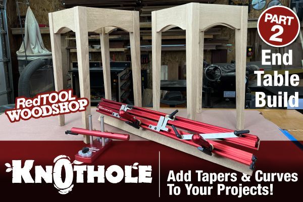 Add Tapers and Curves to Your Projects, The Easy Way! 