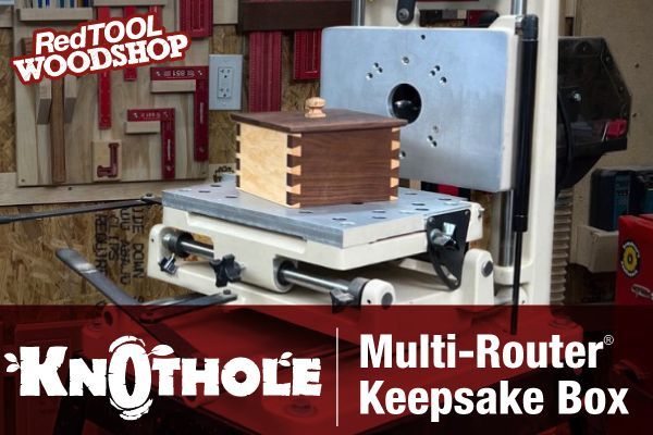 Use the Multi-Router to Make the Perfect Dovetail Keepsake Box