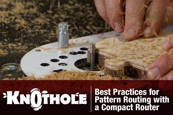 Deep Dive: Best Practices for Pattern Routing with a Compact Router